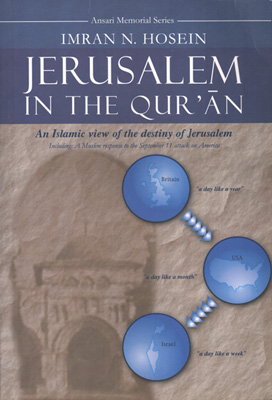 The Destiny Of Israel: Review Of "Jerusalem in the Qur'an" 1